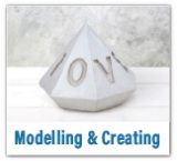 Modelling & Creating